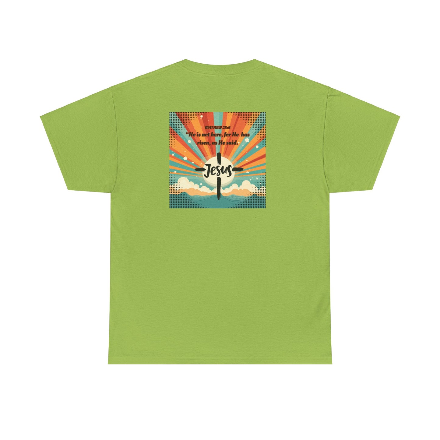 "He is Risen"  Front and Back Design, Unisex Heavy Cotton Tee