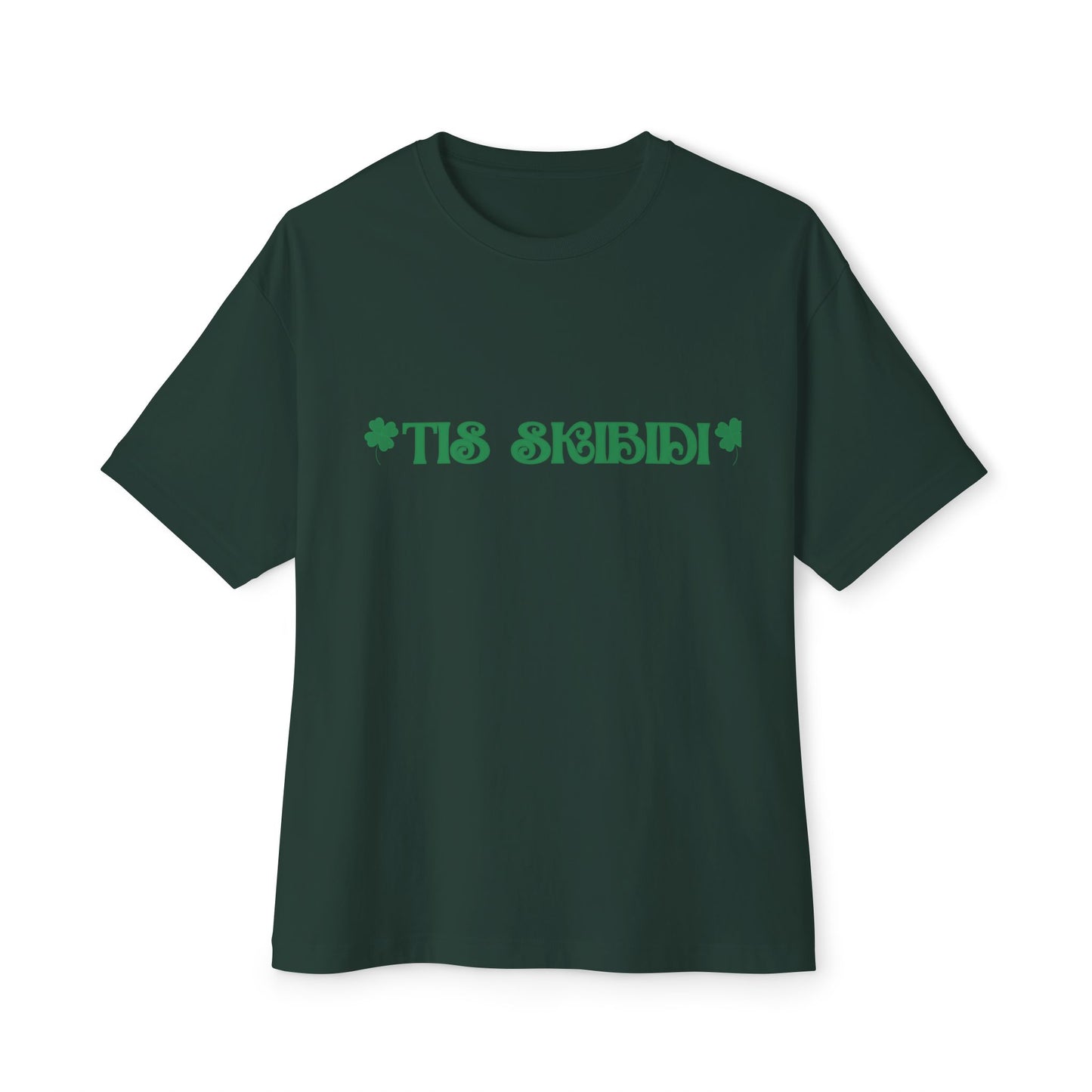 "TIS SKIBIDI" Unisex  Boxy Tee — Gen Z Slang St. Patrick's Day Shirt