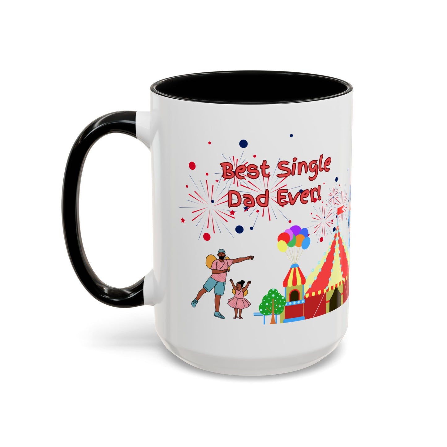 "Best Single Dad Ever" White Ceramic Coffee Mug With Colorful Accents — Amusement Park Family Design in 11oz and 15oz sizes