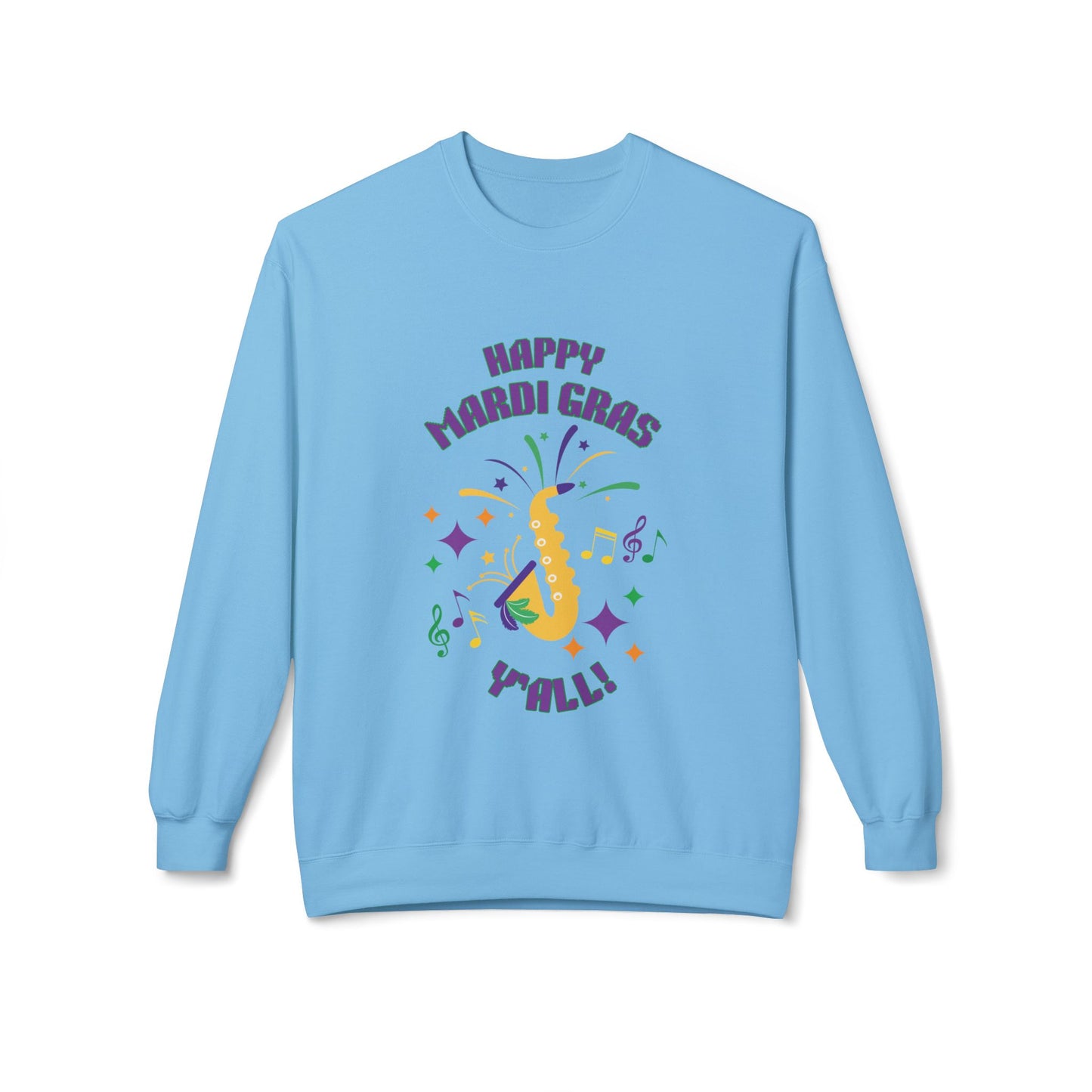 "Happy Mardi Gras Y'all"  Midweight Crewneck Sweatshirt.  Let This Colorful Unisex Sweatshirt Help You Revel In Style!
