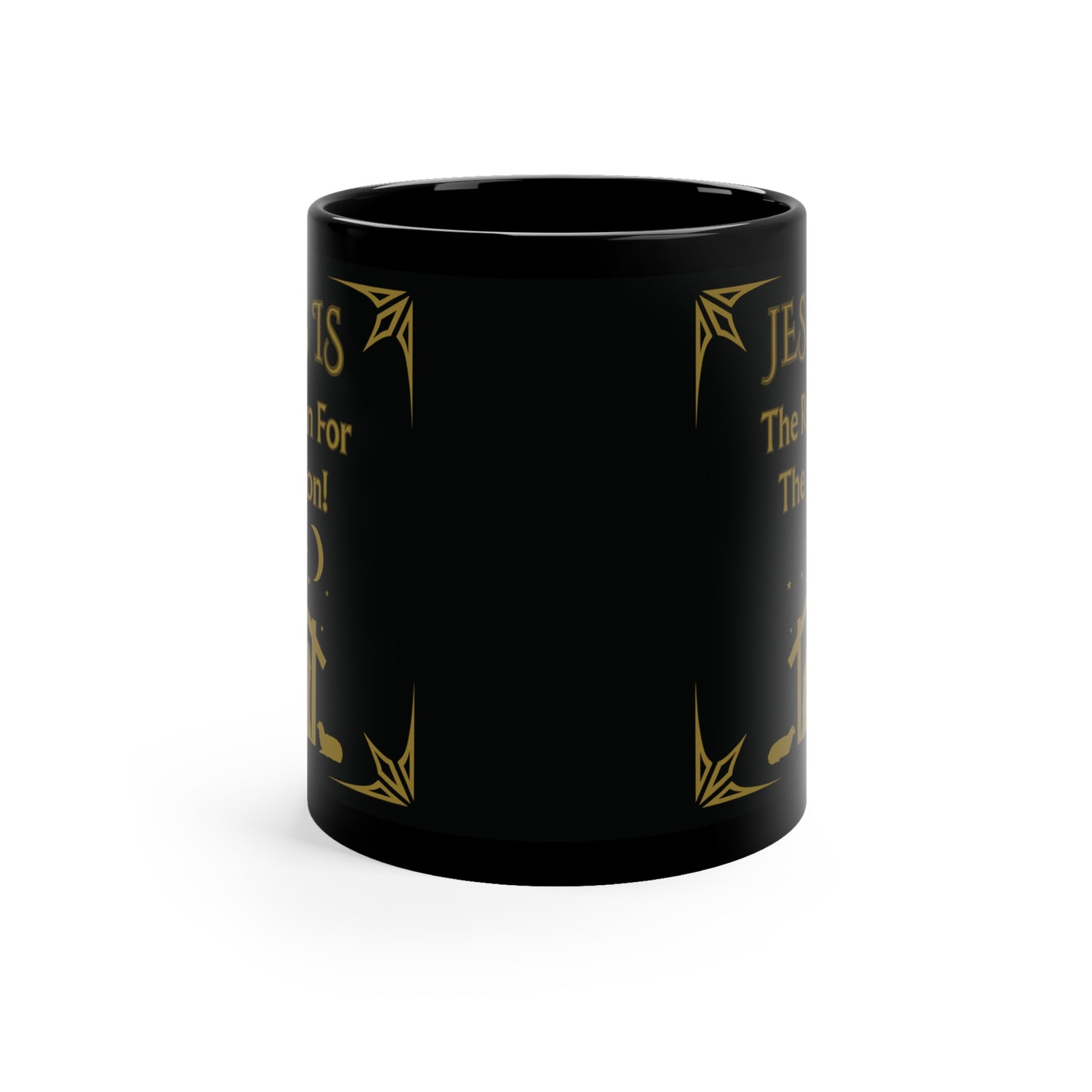 "Jesus Is The Reason For The Season!"  Black Coffee Mug — 11oz Nativity Christmas Mug=Gold Desgn