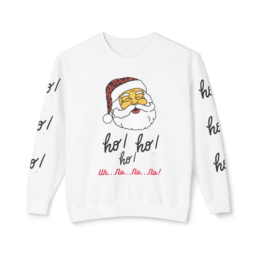 "Ho! HO! HO!-Fully Loaded" Unisex Lightweight Crewneck Sweatshirt