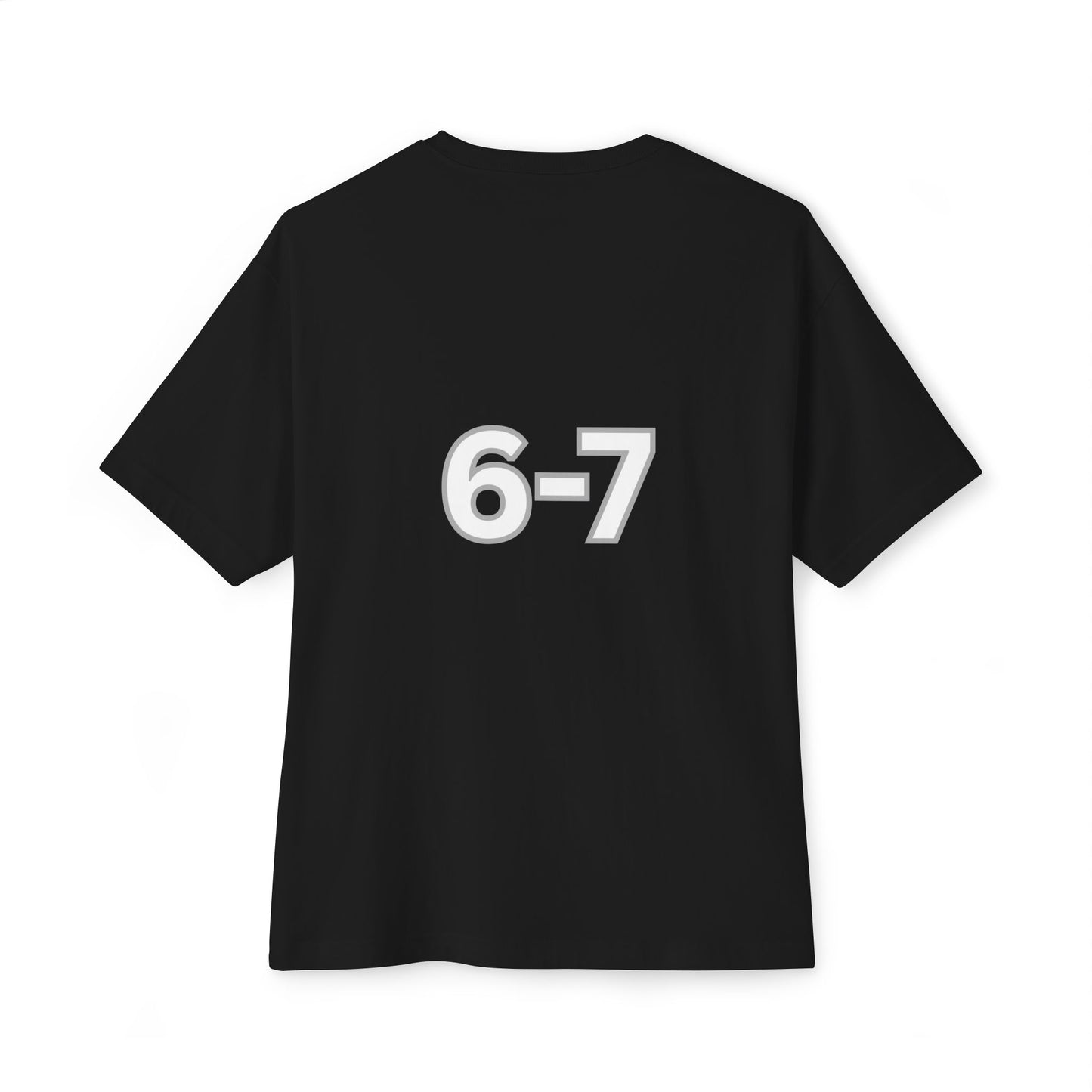 "6-7" Unisex Oversized Boxy Tee With Front And Back Graphics. Let Your Shirt Do The Talking!