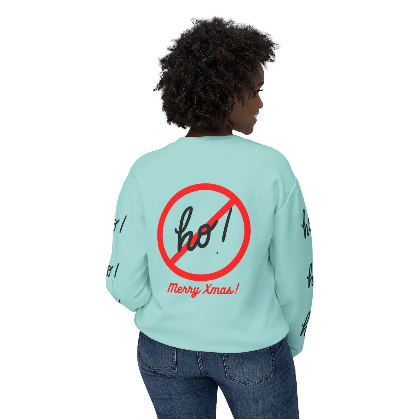 "Ho! HO! HO!-Fully Loaded" Unisex Lightweight Crewneck Sweatshirt