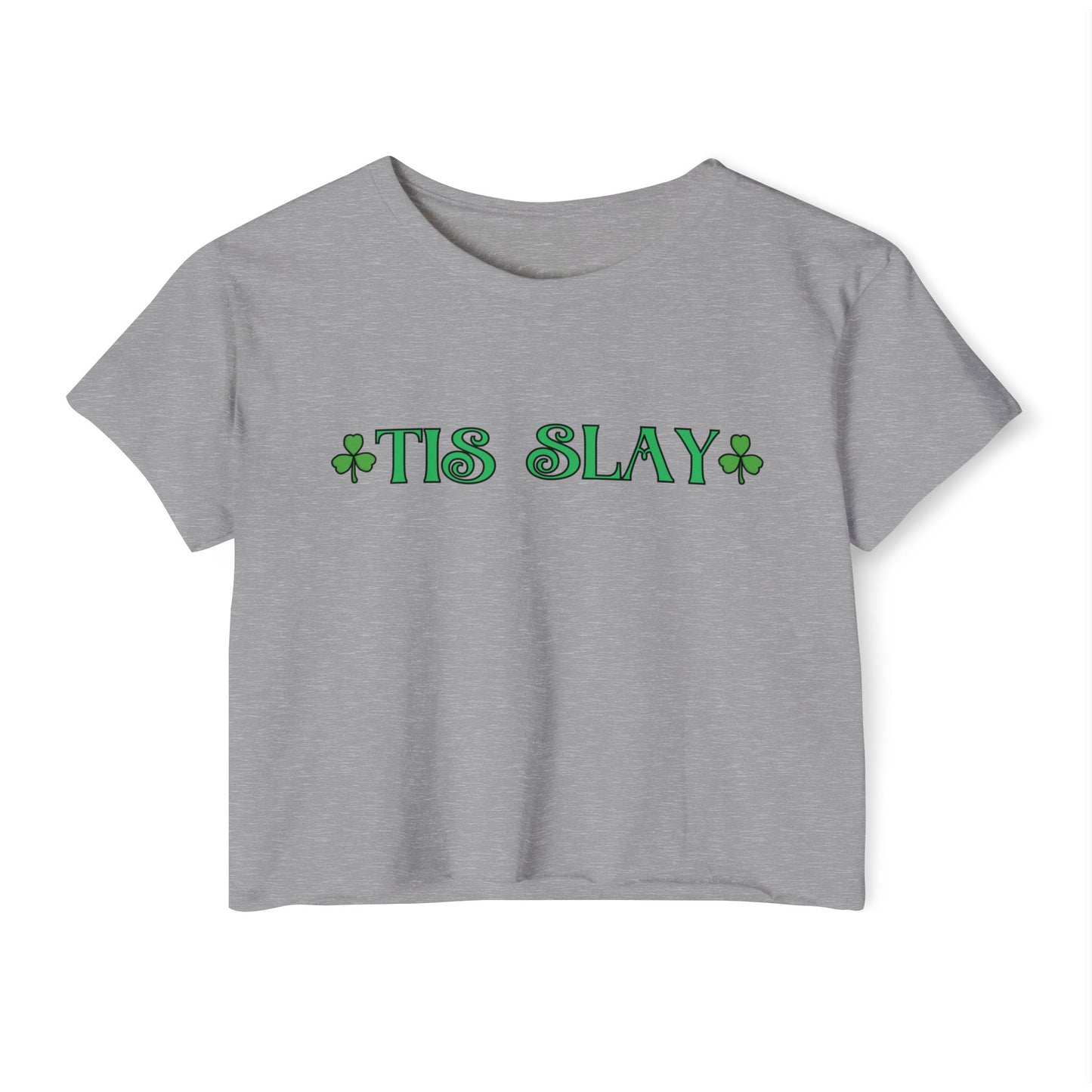 Women's Crop Top — "Tis Slay" St. Patrick's Day Festival Tee