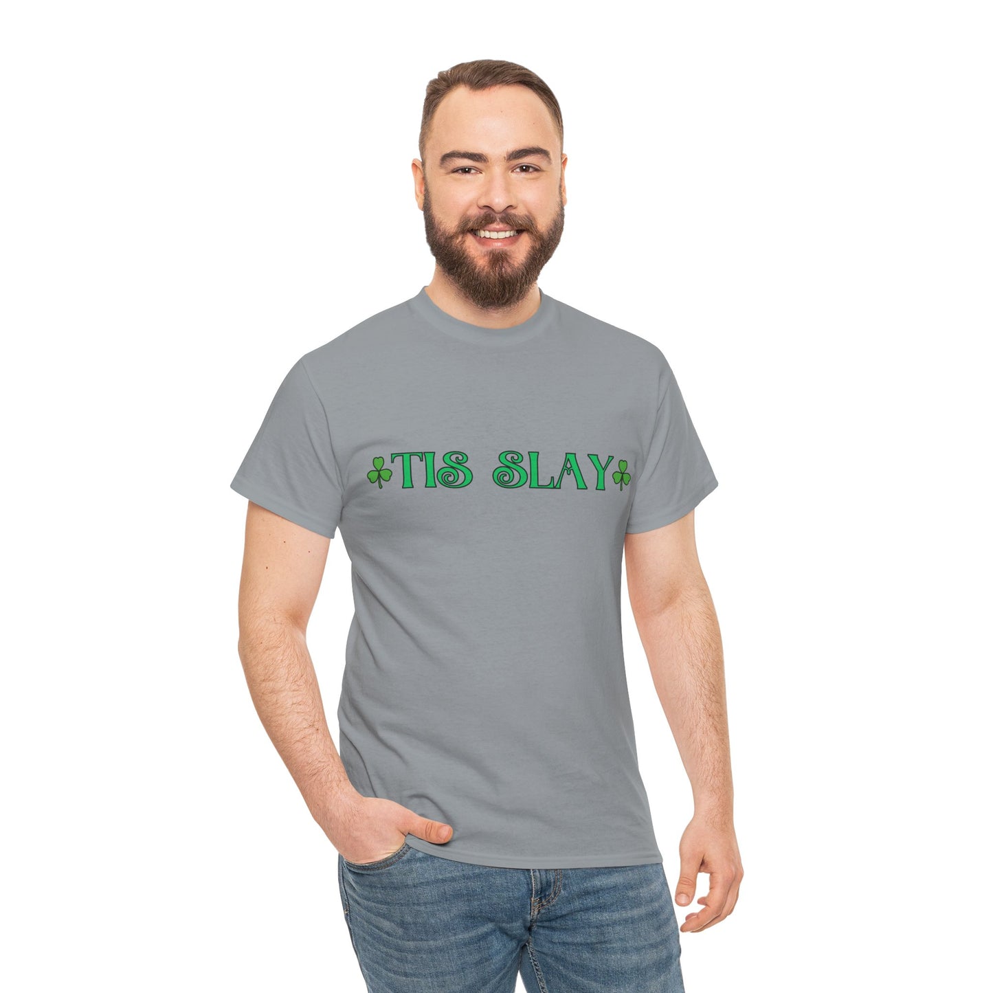 "Tis Slay" Shamrock Tee — Our Fun St. Patrick's Day, Unisex Heavy Cotton T-Shirt With A Trendy Slang Term & An Irish Twist!