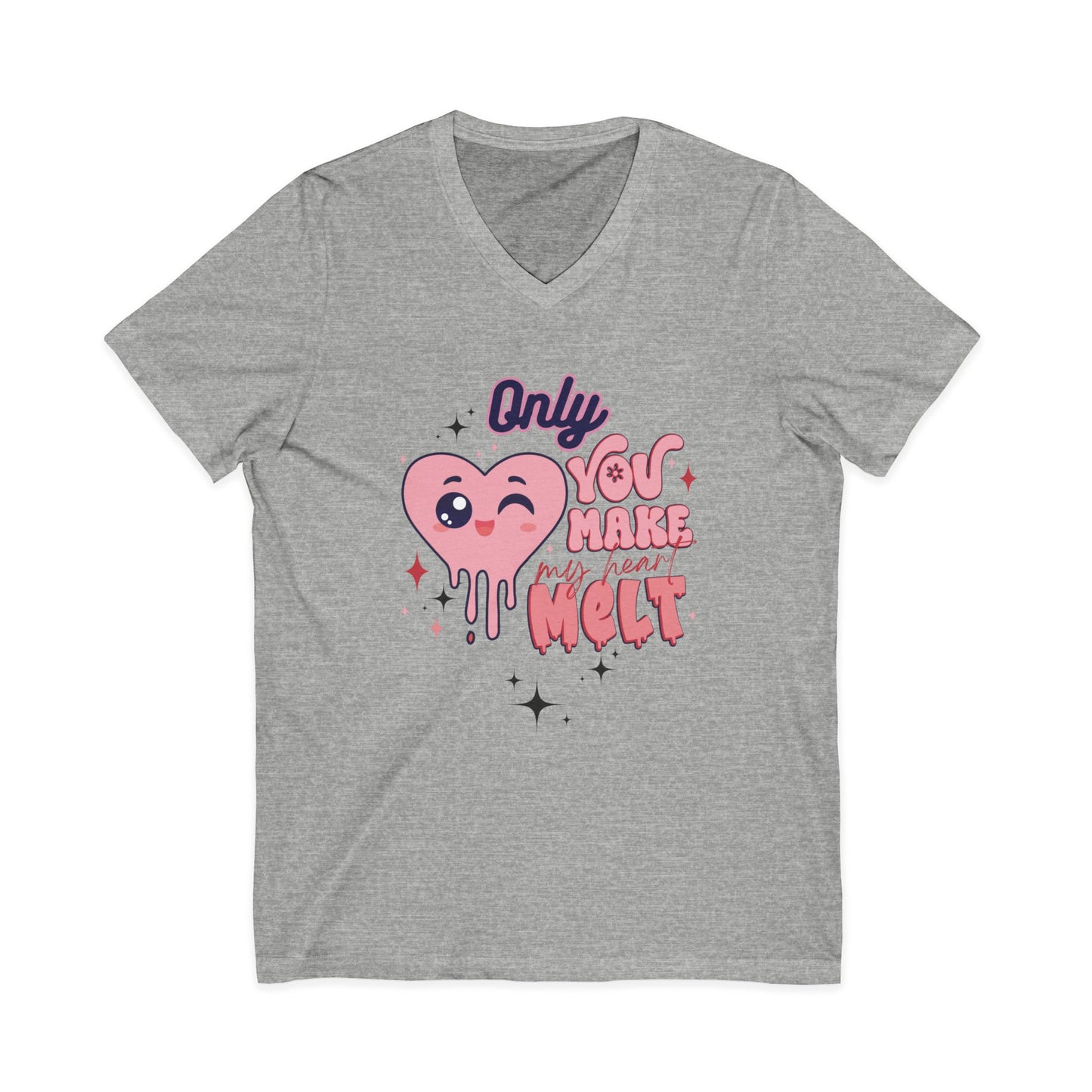 "Only You Make My Heart Melt" Woman's Jersey Short Sleeve V-Neck Tee