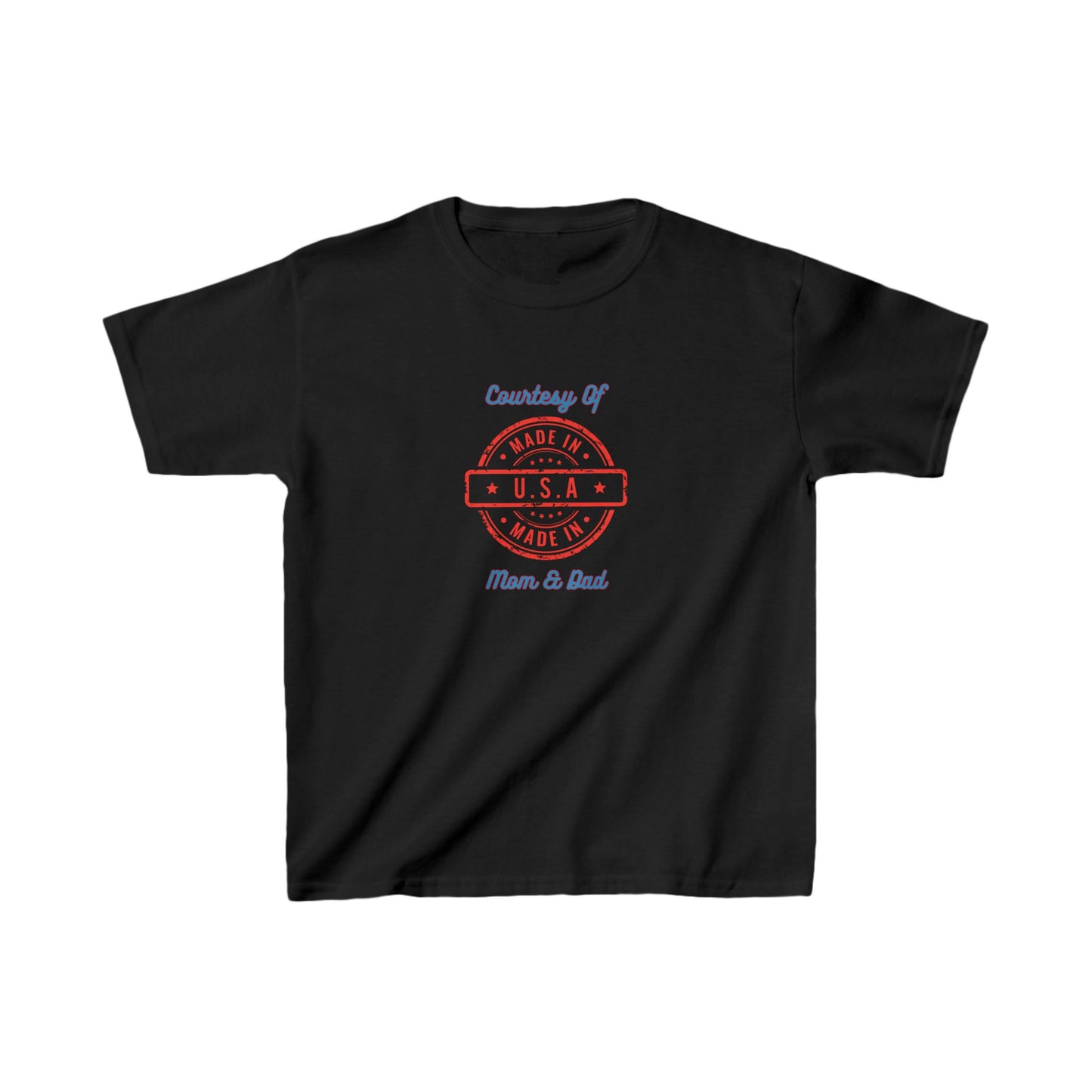 "Made In The USA Courtesy Of Mom And Dad" Kids Heavy Cotton™ Tee