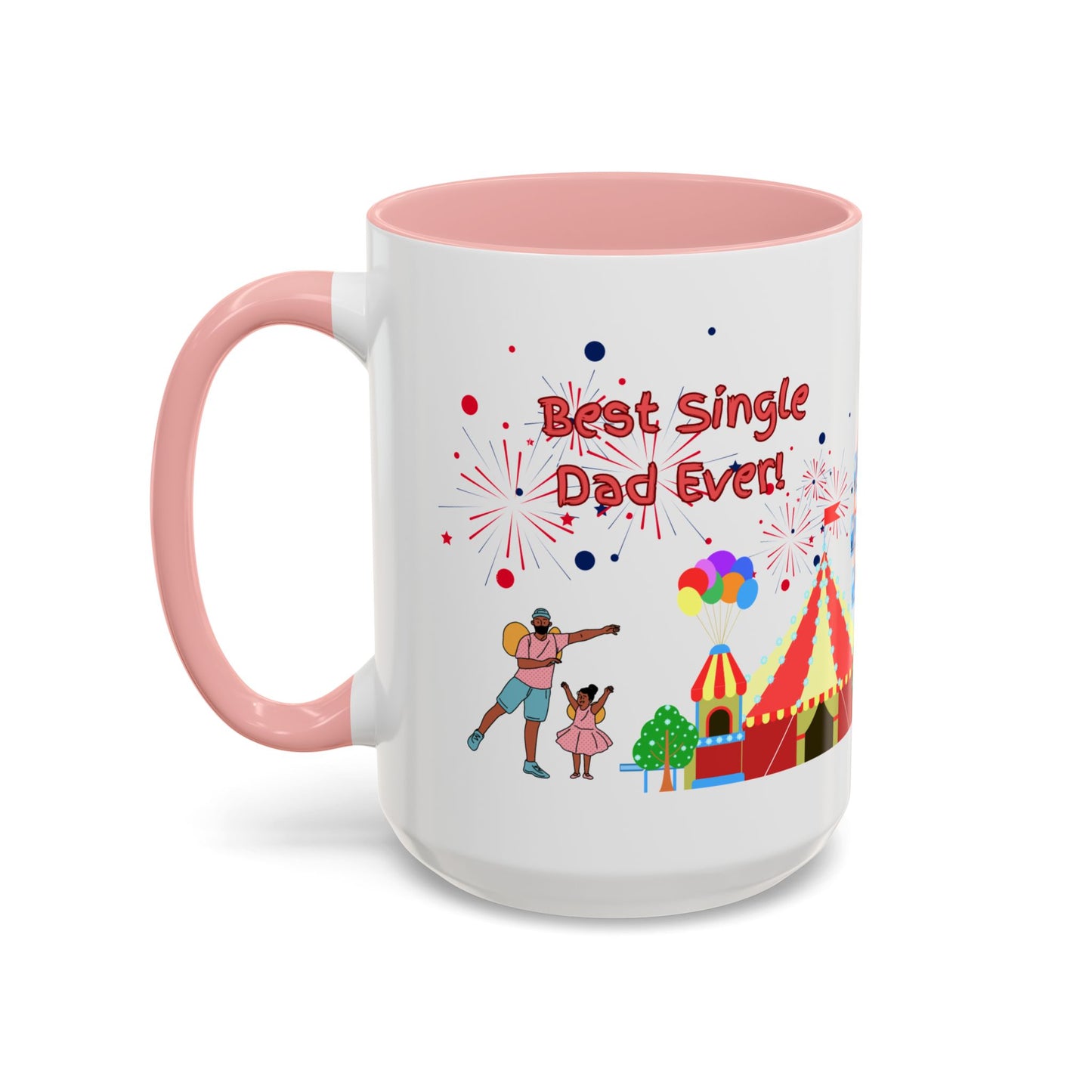 "Best Single Dad Ever" White Ceramic Coffee Mug With Colorful Accents — Amusement Park Family Design in 11oz and 15oz sizes