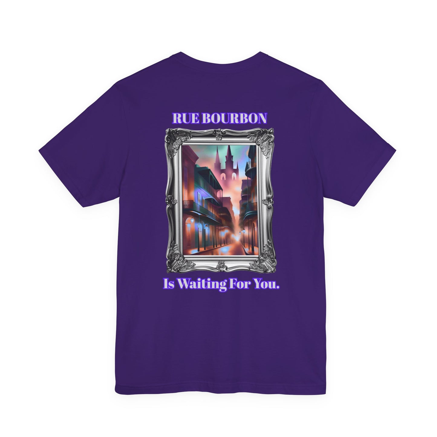 "Rue Bourbon" Our Vibrant Bourbon Street Unisex T-Shirt. Great for Halloween or Mardi Gras, Or Casual Wear!