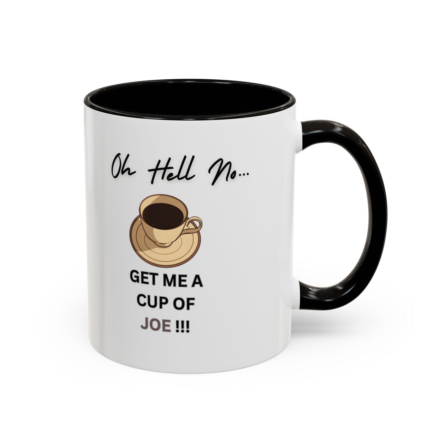 "Matcha , Matcha Man...Oh Hell No... Get Me A Cup Of Joe!!!" Funny  White Ceramic Coffee Mug With Colorful Accents 11 oz