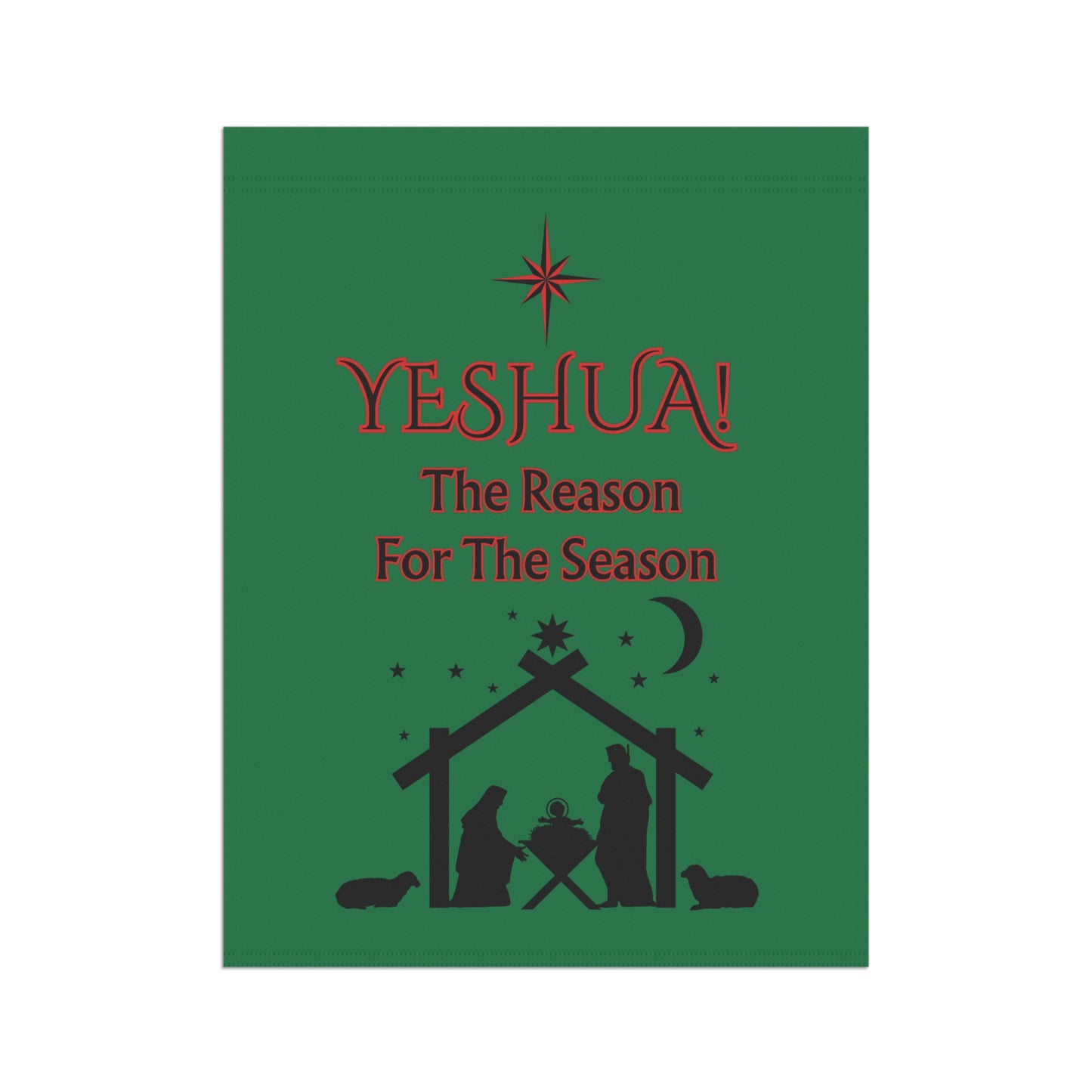 Green House Banner/ Flag – "YESHUA! The Reason For The Season" Nativity Scene Christmas Outdoor Decor For The Home.