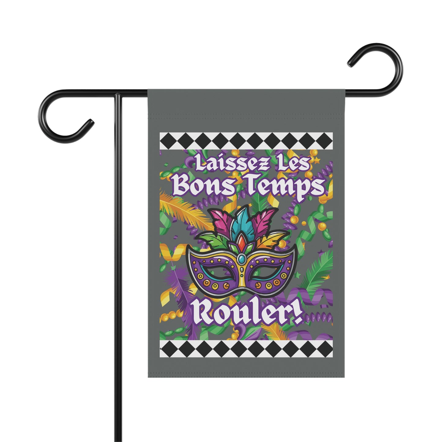 Mardi Gras Garden Flag – "Laissez Les Bons Temps Rouler" Decorative House Banner -Gray