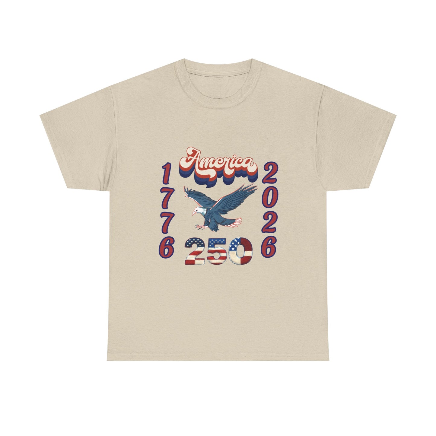 "America 1776-2026" Patriotic Eagle, Unisex Heavy Cotton T-Shirt — Our 250 YR. Celebration Tee!