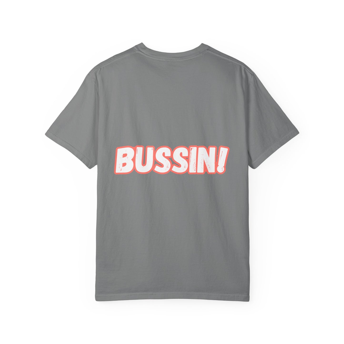 "BUSSIN!" Casual Graphic T-Shirt with Fun Emoji and 'Bussin!' Slogan-Front and Back Designs, Respectively