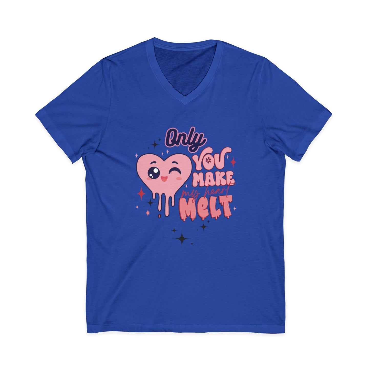 "Only You Make My Heart Melt" Woman's Jersey Short Sleeve V-Neck Tee