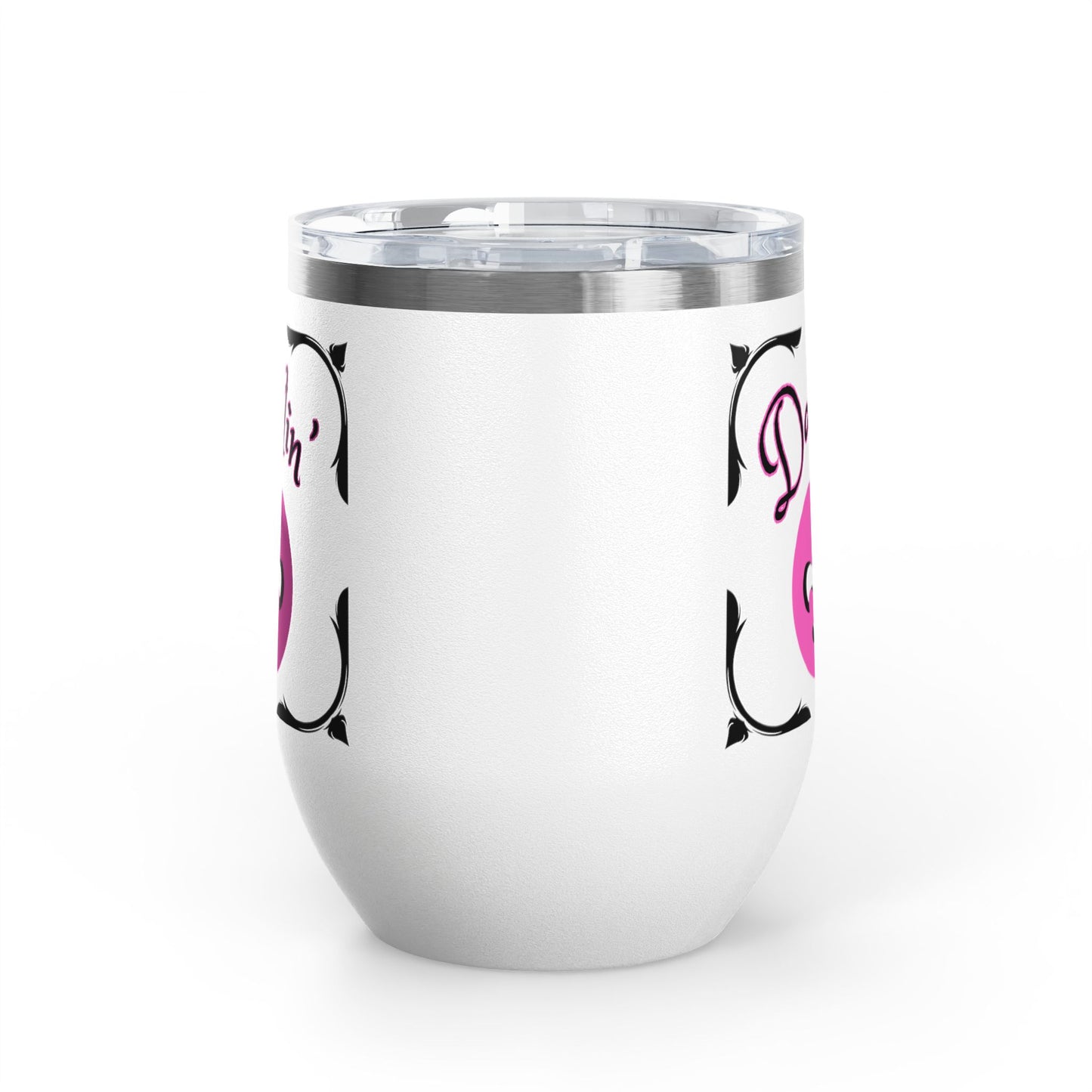 "Dawlin-Fleur De Lis" 12oz Wine Tumbler — Southern Charm Insulated Cup.  Sip Your Cold Beverages In Style Dawlin!