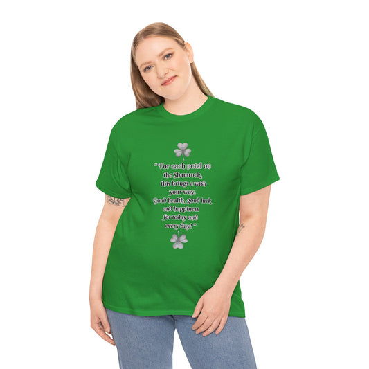 "Irish Shamrock Blessing" Unisex Heavy Cotton T-Shirt — Front & Back Design Graphic-  Great For St .Patrick's Day!