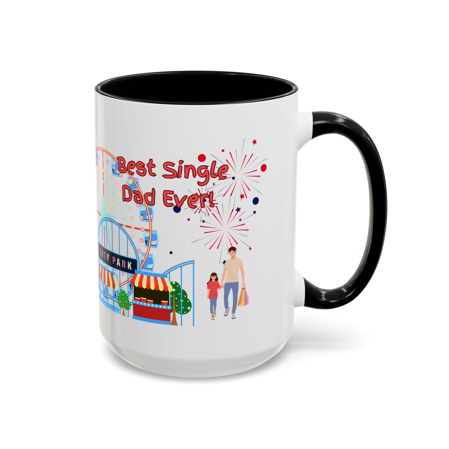 "Best Single Dad Ever" White Ceramic Coffee Mug With Colorful Accents — Amusement Park Family Design in 11oz and 15oz sizes