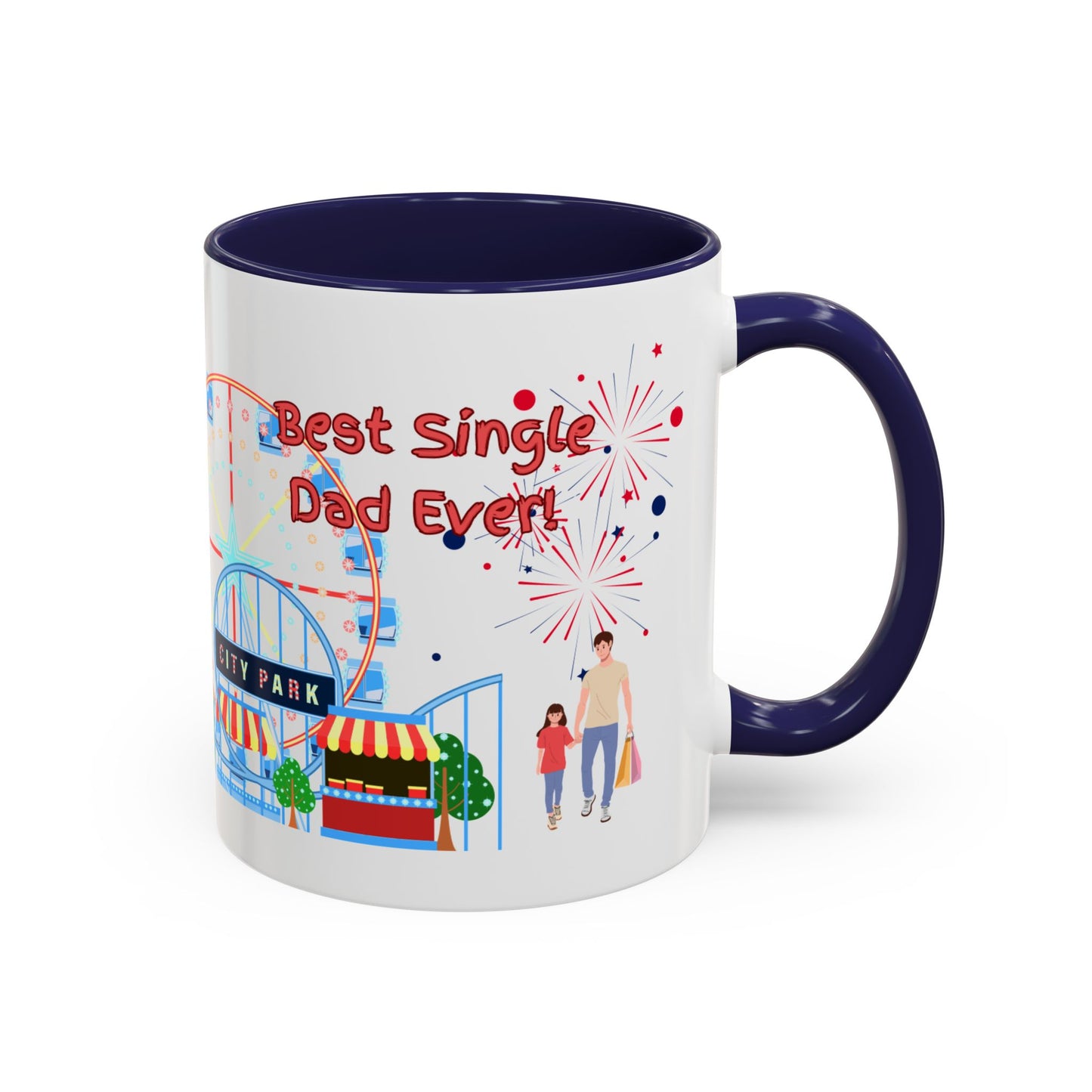 "Best Single Dad Ever" White Ceramic Coffee Mug With Colorful Accents — Amusement Park Family Design in 11oz and 15oz sizes
