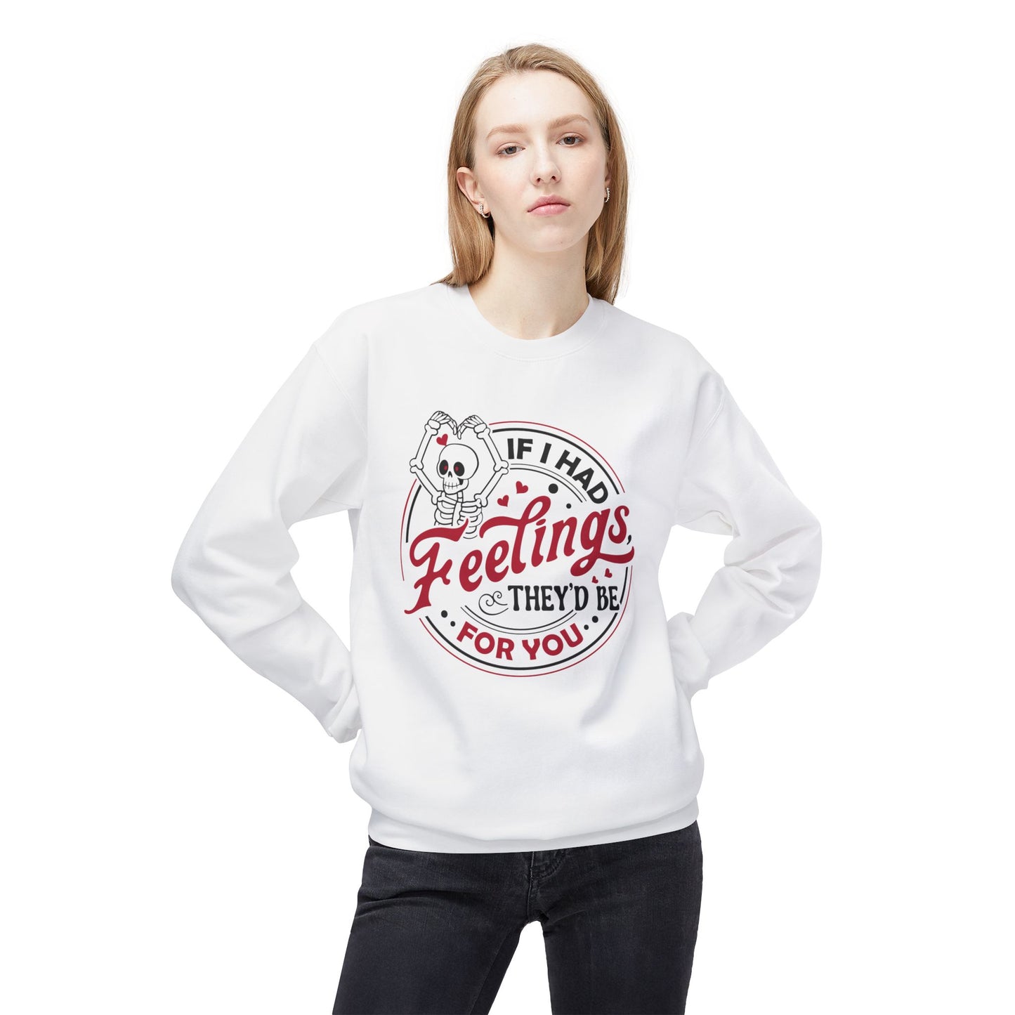 "If I Had Feelings They'd Be for You" Unisex Midweight Softstyle Fleece Crewneck Sweatshirt