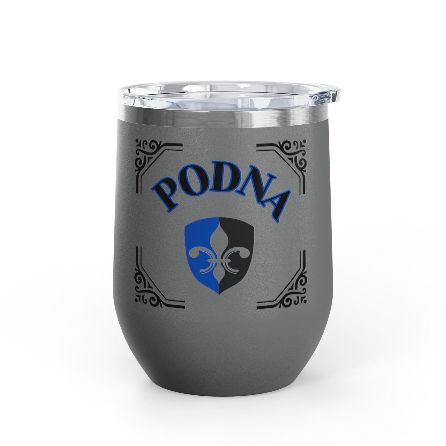 "PODNA"- Fleur De Lis, 12oz Insulated Wine Tumbler.  A Southern Louisiana Inspired Design Which Symbolizes A Term Of Endearment Between Friends!