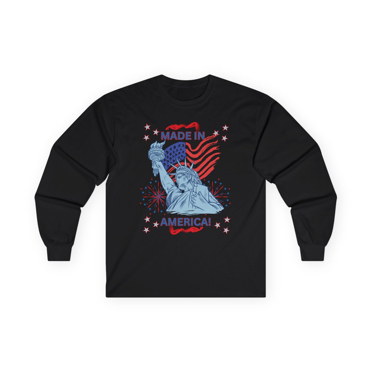 Made in America Statue Of Liberty" Unisex Long Sleeve Tee