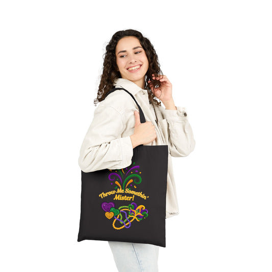 "Throw Me Somethin' Mister" Cotton Canvas Mardi Gras  Tote Bag in Black.  A Festive Tote Festive For The Carnival Goodies!