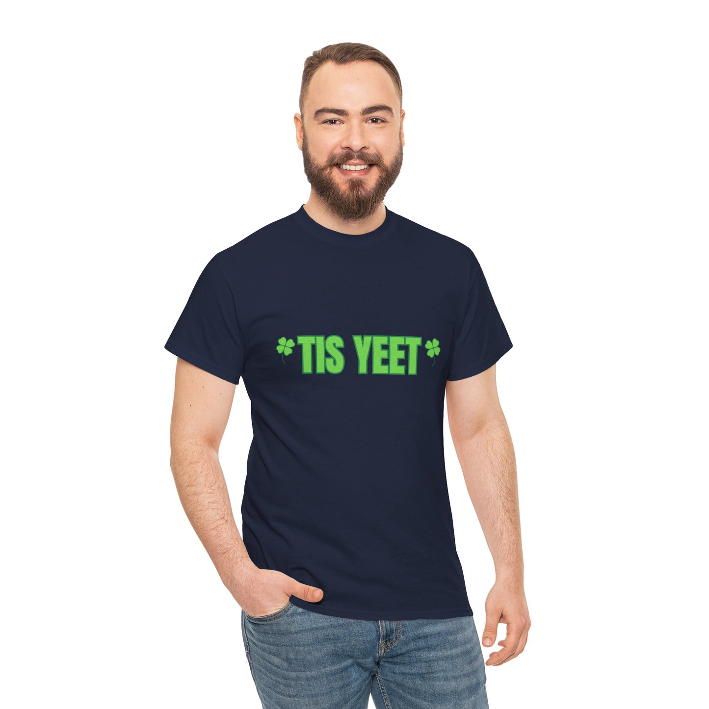 "Tis Yeet" St. Patrick's Day Unisex Tee — Trendy 'Gen Z Slang '  T-Shirt With A Little "Irish" Flavor!