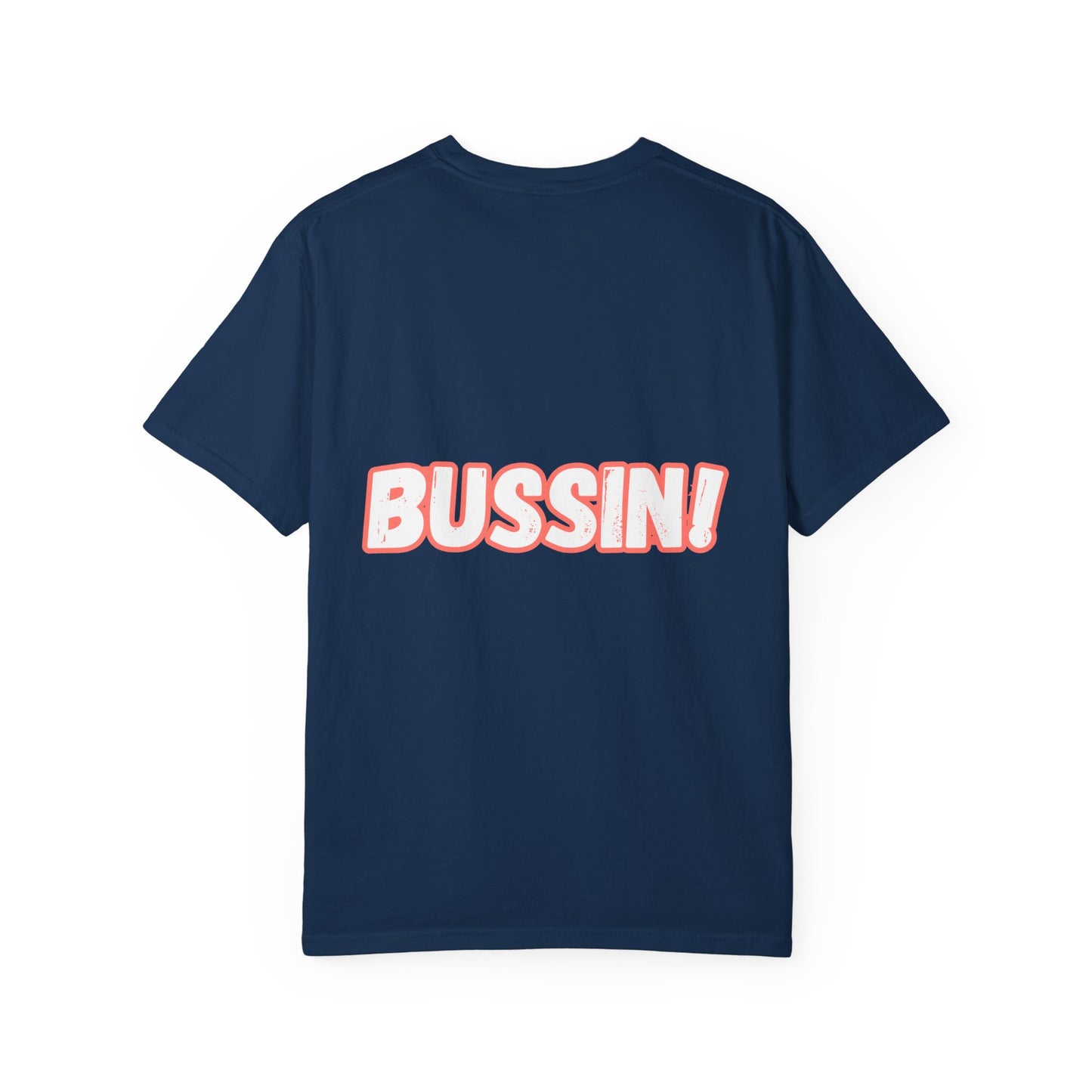 "BUSSIN!" Casual Graphic T-Shirt with Fun Emoji and 'Bussin!' Slogan-Front and Back Designs, Respectively
