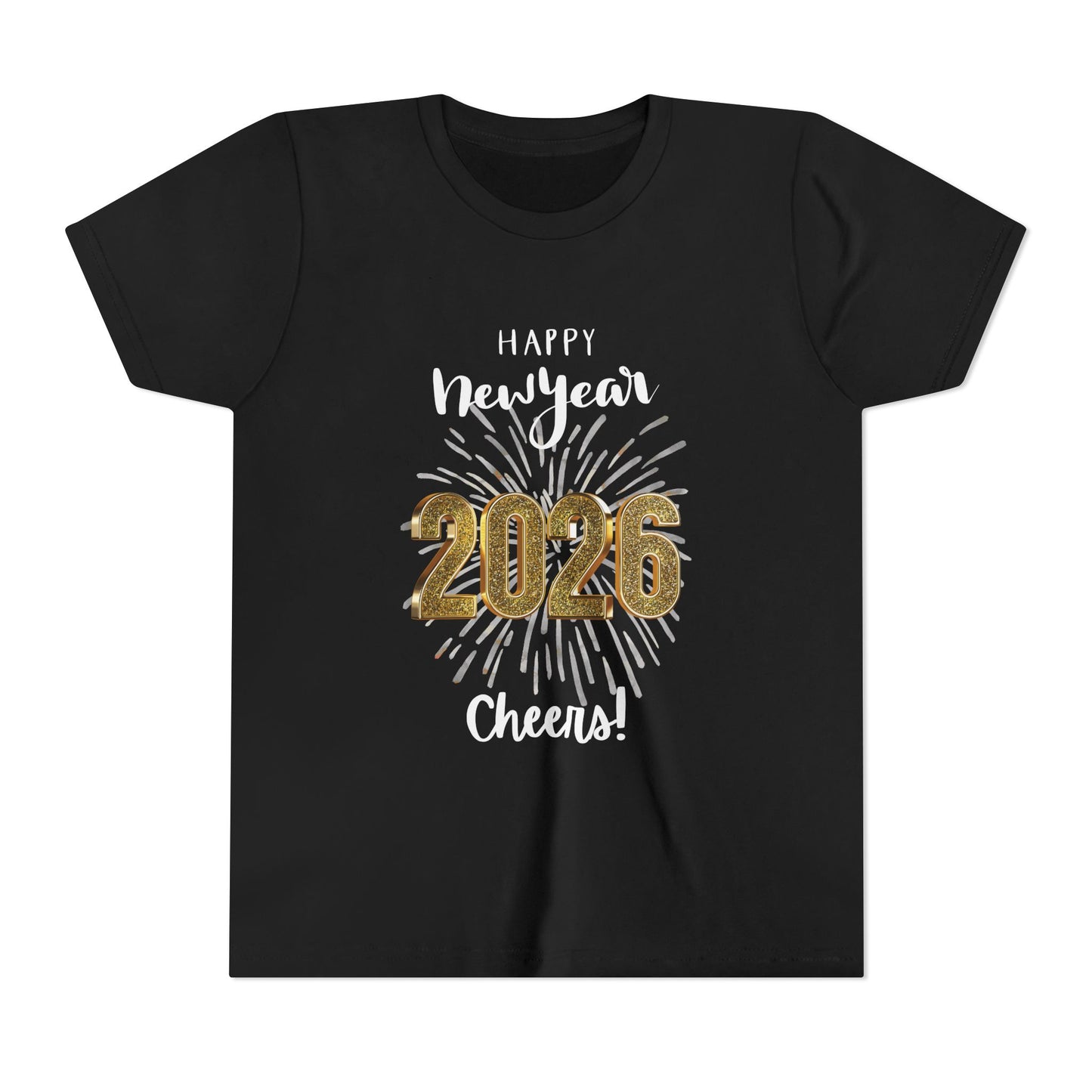 "Happy New Year 2026- Cheers!", Unisex Youth Tee.  Sparkling  Fireworks Make This Tee The One to Wear On That Special Day!