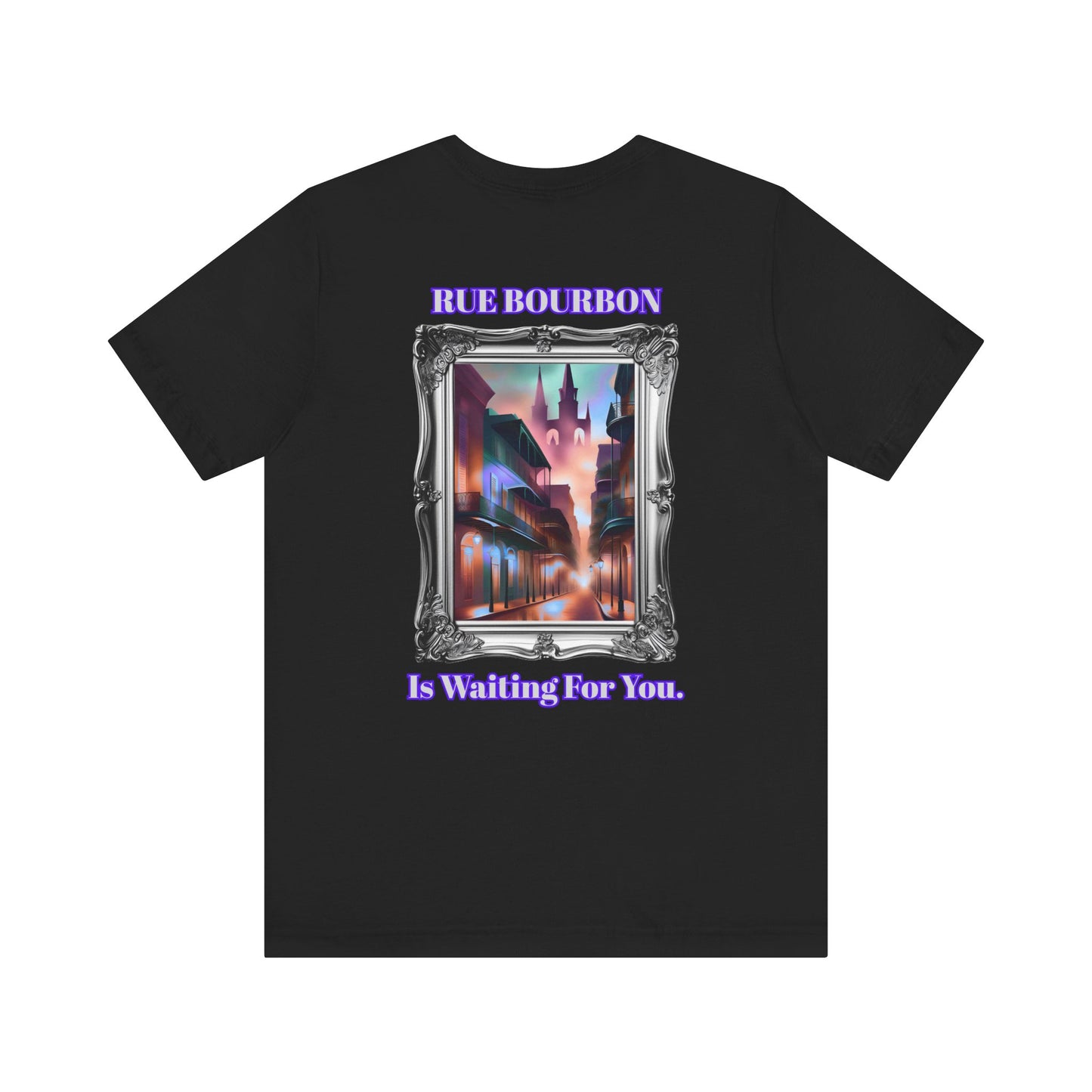 "Rue Bourbon" Our Vibrant Bourbon Street Unisex T-Shirt. Great for Halloween or Mardi Gras, Or Casual Wear!