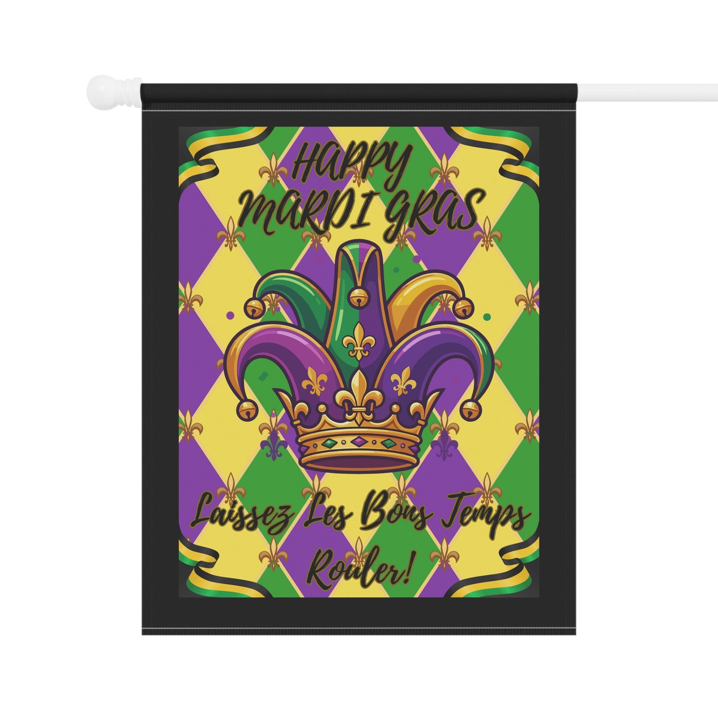 Mardi Gras Jester Crown Garden Flag — "Happy Mardi Gras-Laissez Les Bons Temps Rouler!" House Banner-Black