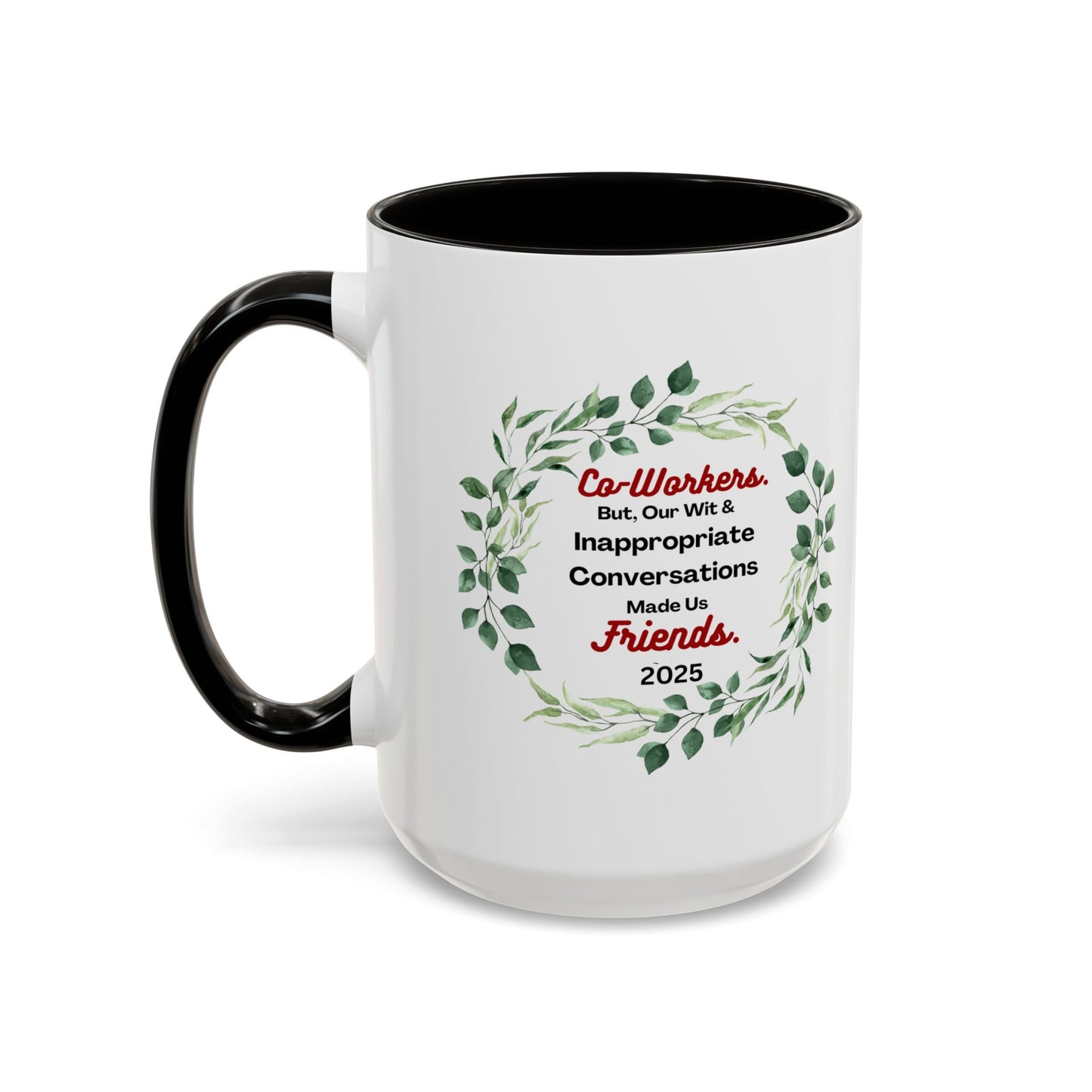 "Coworkers And Friends 2025", White Ceramic Mug with Colorful Accents,  A Great Office Gift To Commemorate 2025