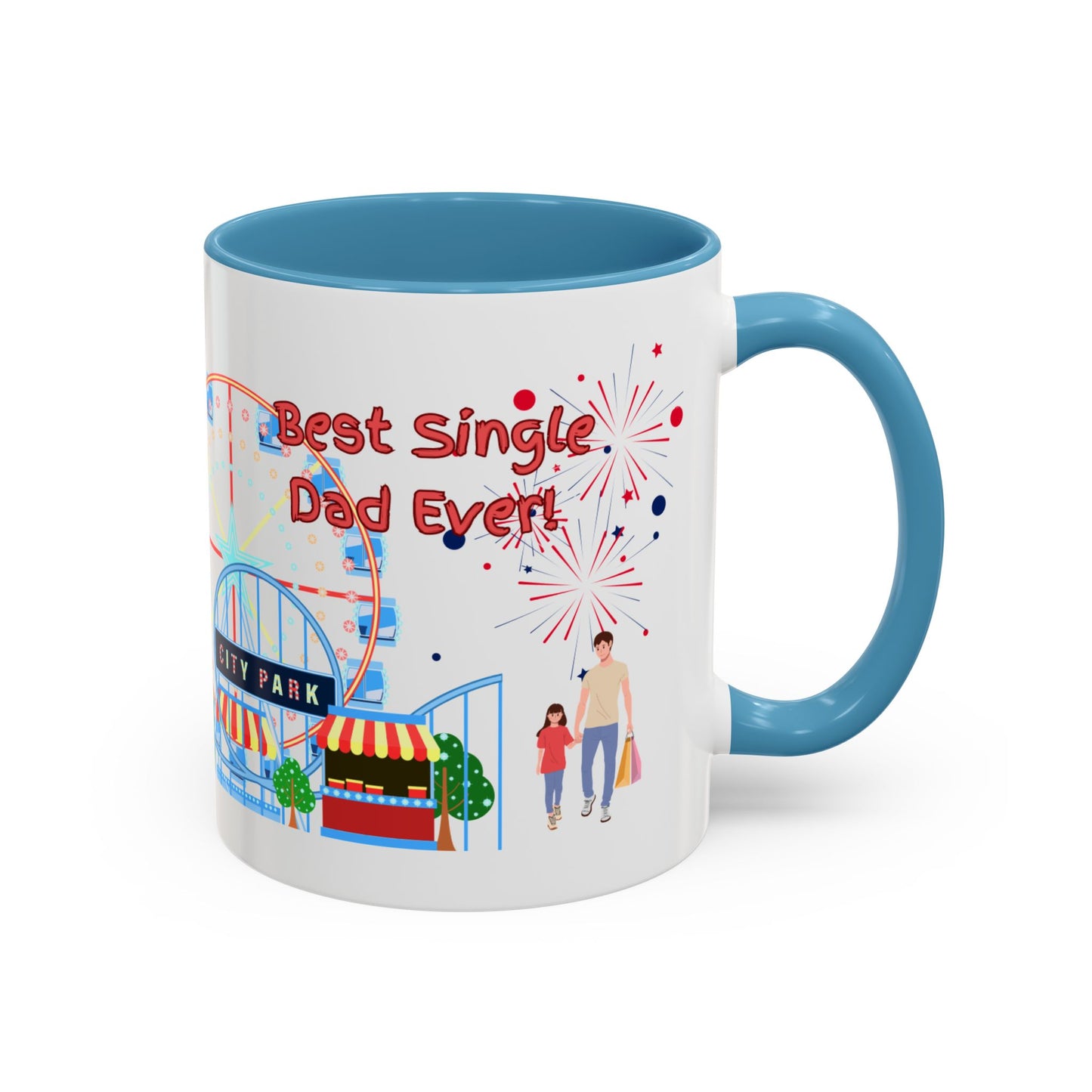 "Best Single Dad Ever" White Ceramic Coffee Mug With Colorful Accents — Amusement Park Family Design in 11oz and 15oz sizes