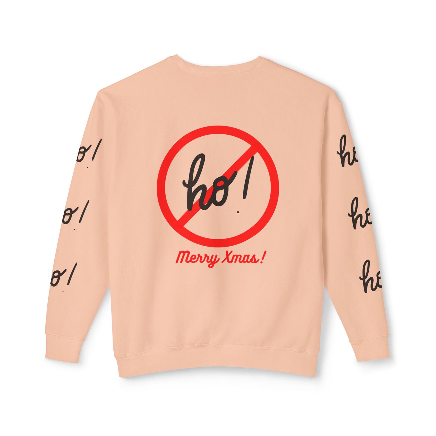 "Ho! HO! HO!-Fully Loaded" Unisex Lightweight Crewneck Sweatshirt