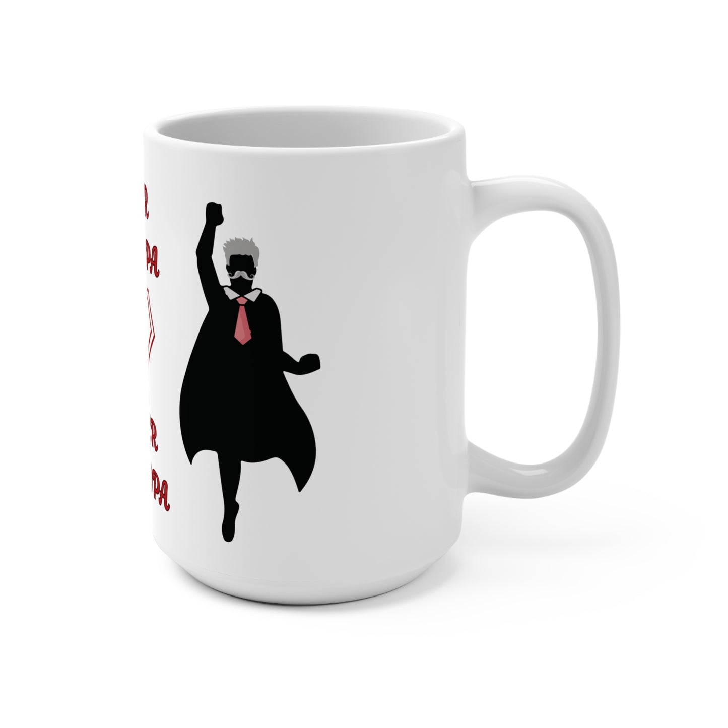 "Super Grandpa" 15oz Coffee Mug — A Super Gift for Grandpa On Father’s Day!