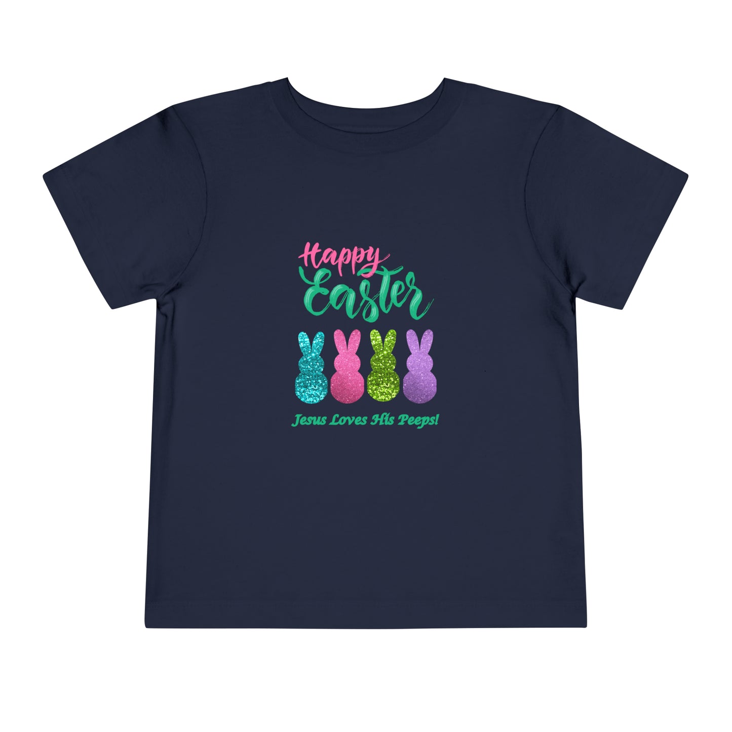 'Happy Easter-Jesus Loves His Peeps!" Toddler Short Sleeve Tee