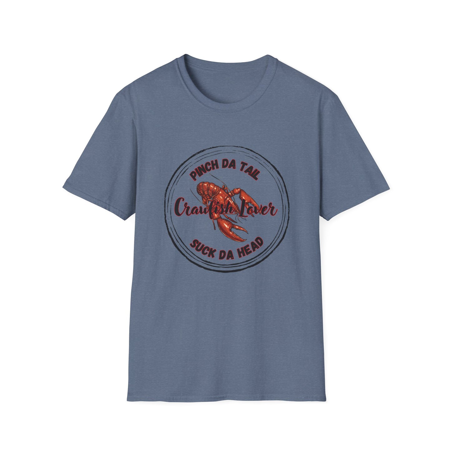 Crawfish Lover T-Shirt — “Pinch Da Tail, Suck Da Head” Cajun Seafood Shirt