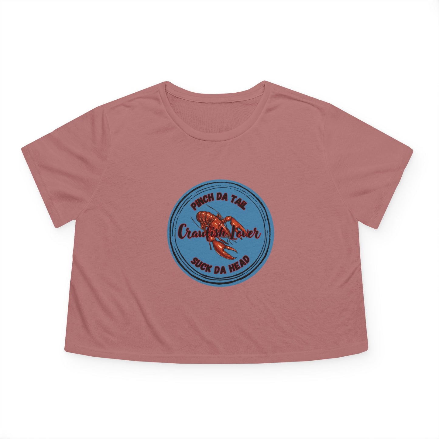 "Crawfish Lover"  Womens' Flowy Cropped Tee — "Pinch Da Tail, Suck Da Head" Seafood Festival Shirt