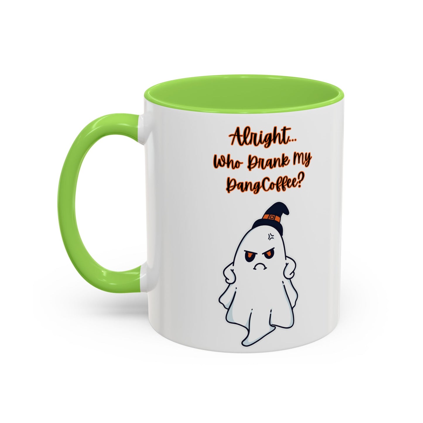 "Alright... Who Drank My Dang Coffee?" White Mugs  w/ Colorful Accents (11oz, 15oz)