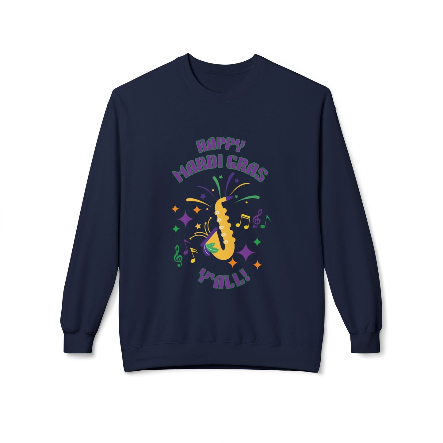 "Happy Mardi Gras Y'all"  Midweight Crewneck Sweatshirt.  Let This Colorful Unisex Sweatshirt Help You Revel In Style!