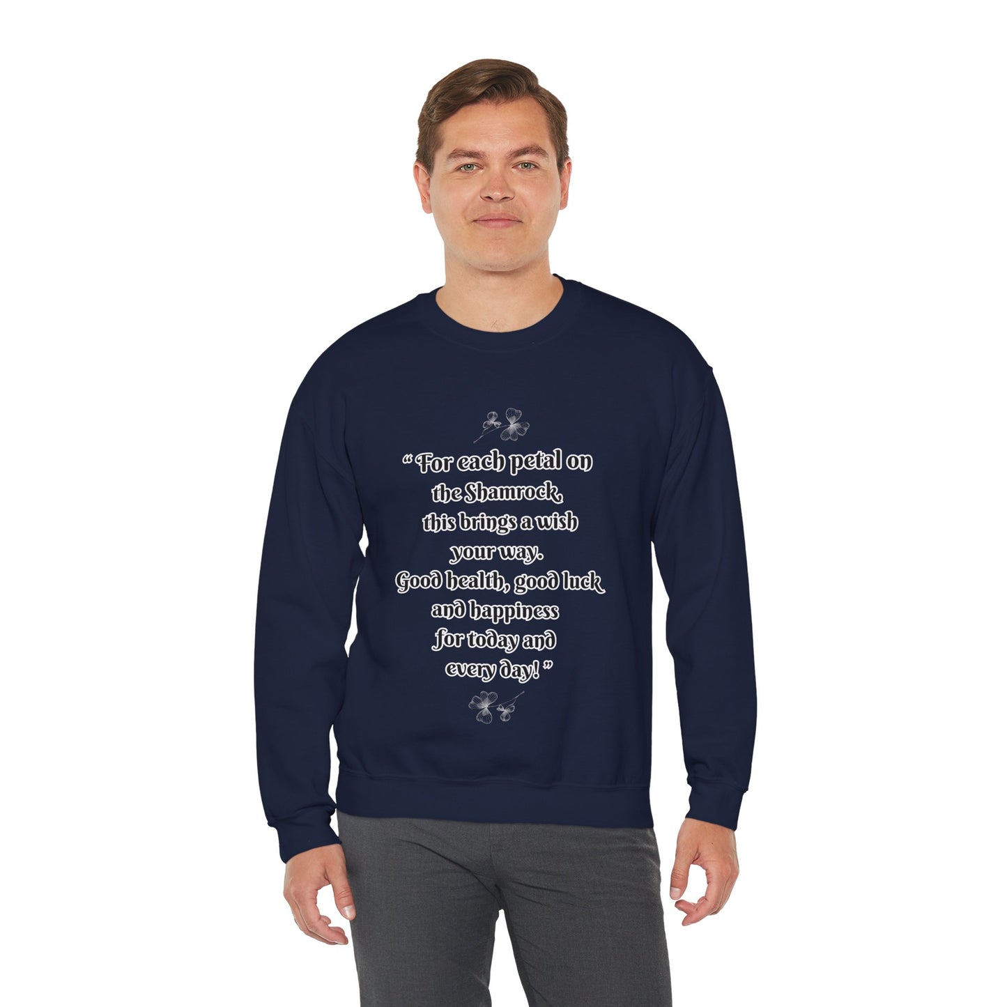 "St. Patrick's Day-Shamrock Blessing" Unisex Crewneck Pullover Sweatshirt With Front & Back Designs. Vintage Bearded Irish Gentleman & Classic Irish Blessing
