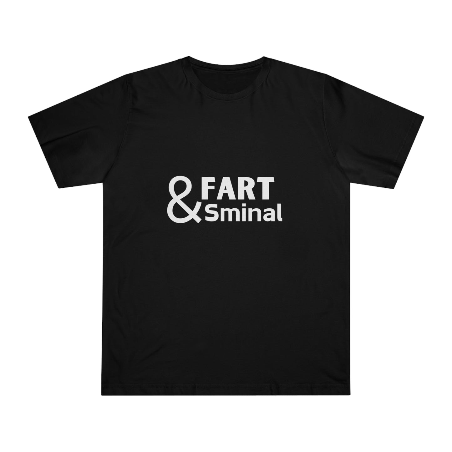 "Fart & Sminal" Unisex T-shirt