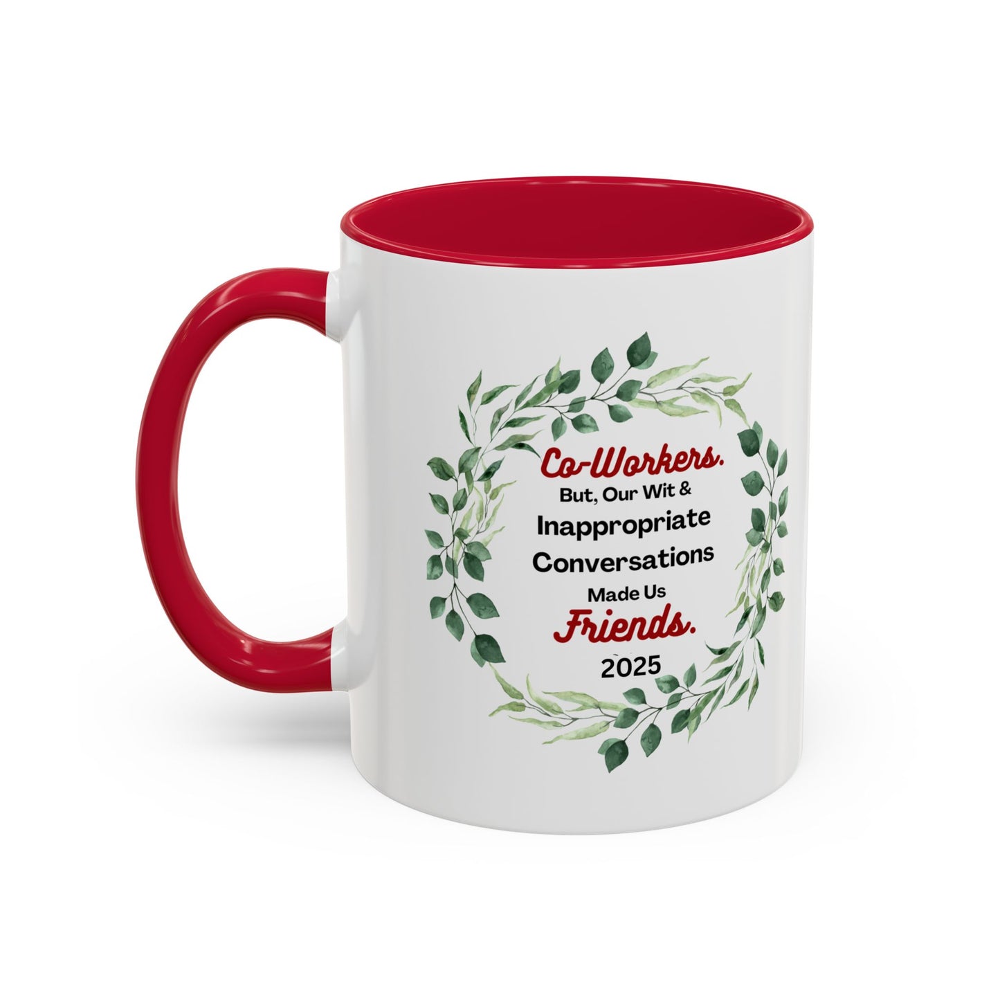 "Coworkers And Friends 2025", White Ceramic Mug with Colorful Accents,  A Great Office Gift To Commemorate 2025