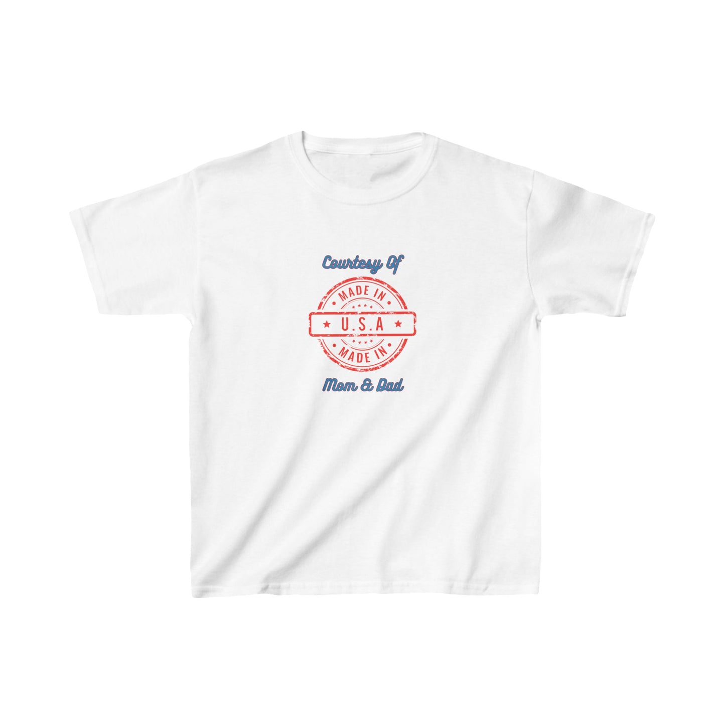"Made In The USA Courtesy Of Mom And Dad" Kids Heavy Cotton™ Tee