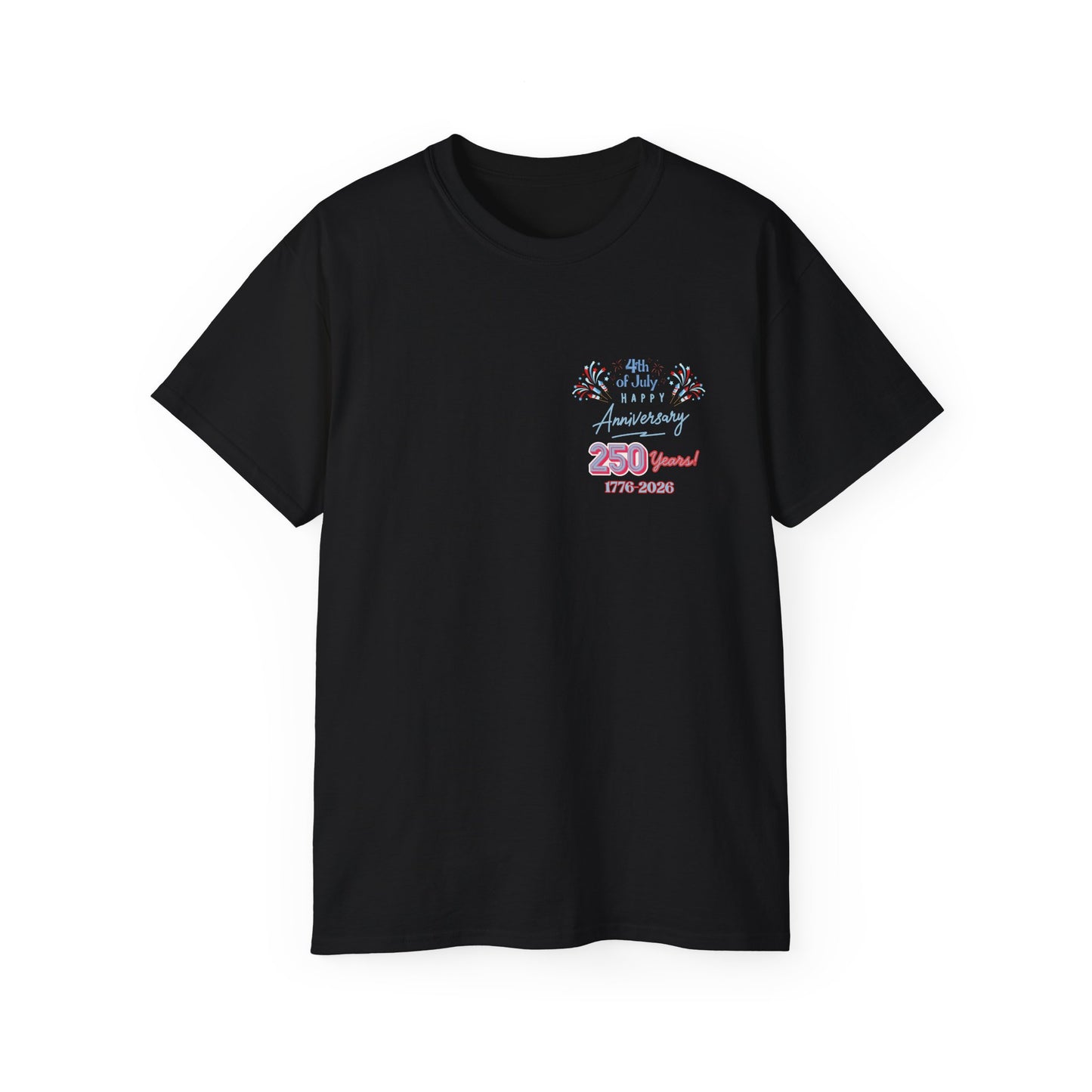 Statue of Liberty Patriotic T-Shirt — "Made In America -Happy Anniversary 1776-2026"  Front & Back Design