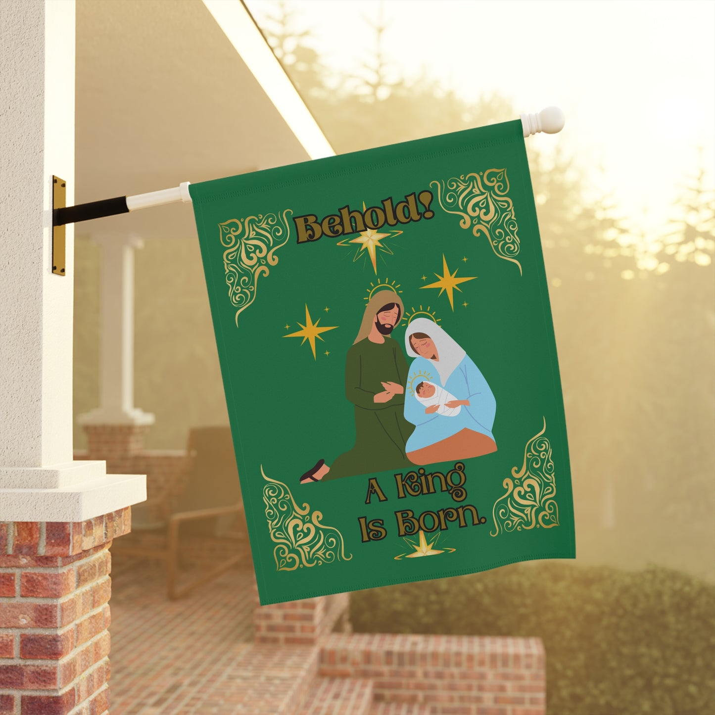 "Behold A King Is Born"  24.5 in x 32 in,  Green House Banner/Flag