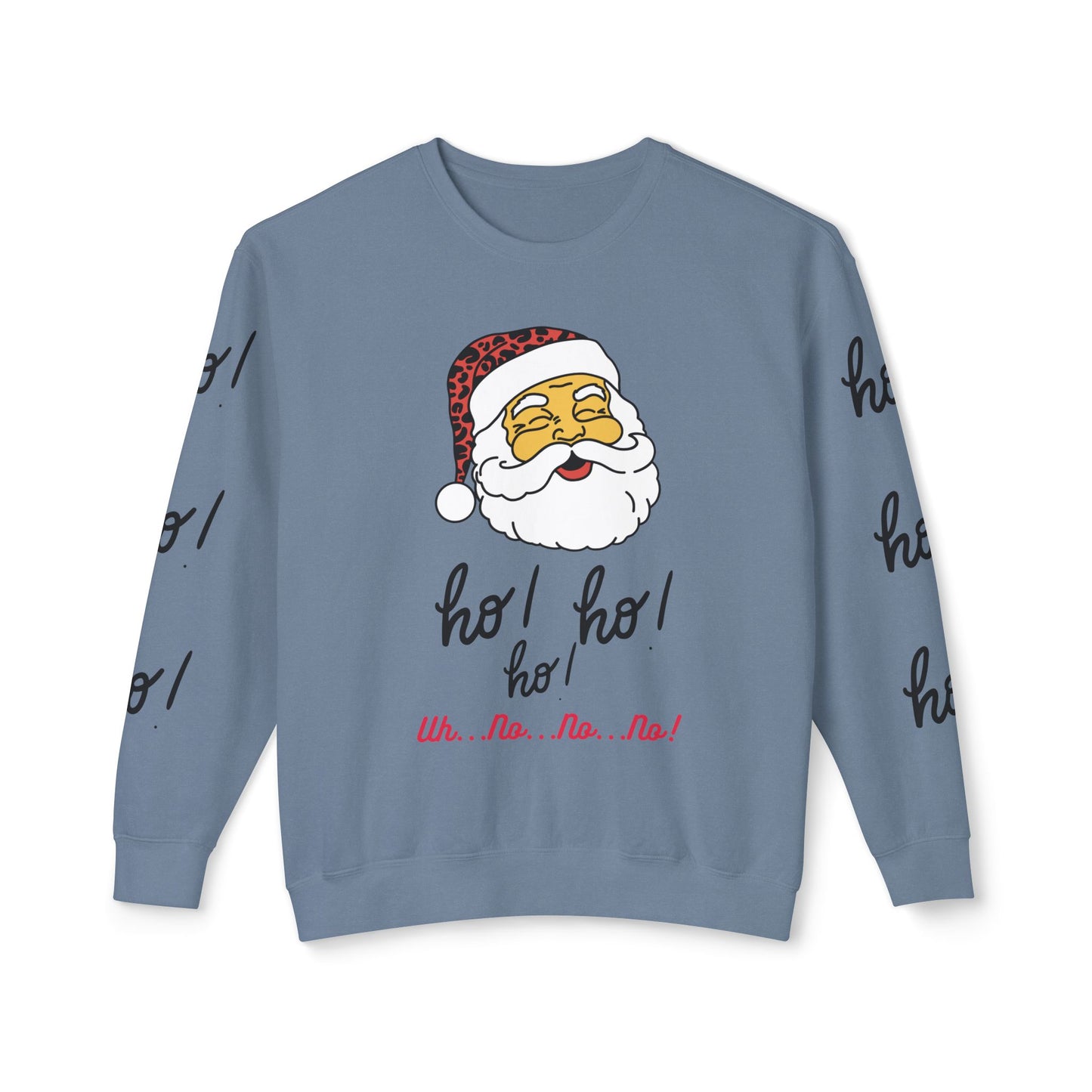 "Ho! HO! HO!-Fully Loaded" Unisex Lightweight Crewneck Sweatshirt
