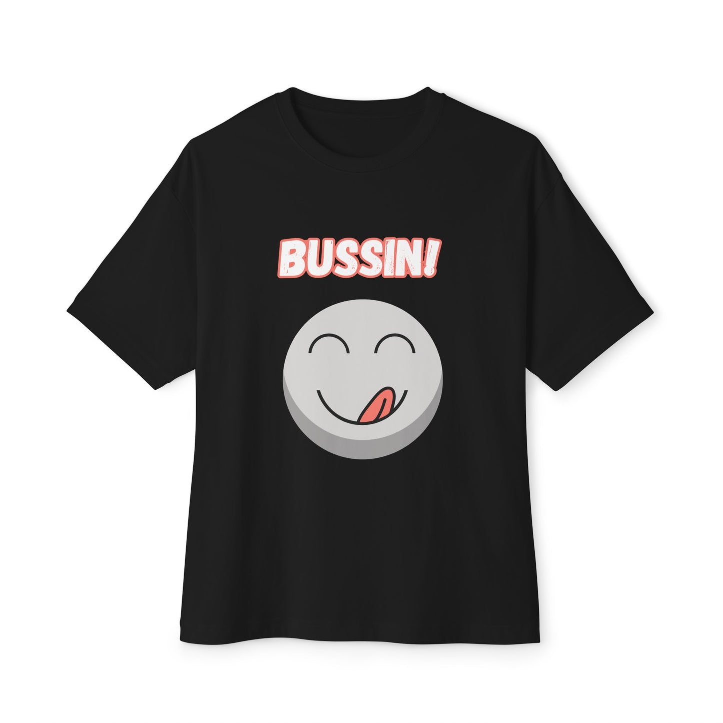 "Bussin", Our  Unisex Oversized Boxy Graphic Tee - A Great Trendy Gift !